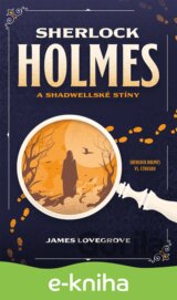 Sherlock Holmes a Shadwellské stíny