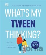 What's My Tween Thinking?