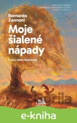Moje šialené nápady