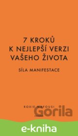 7 kroků k nejlepší verzi vašeho života