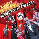 Helmutova stříkačka: Kabaret 40 LP