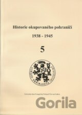 Historie okupovaného pohraničí  5