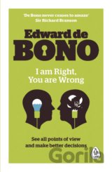 I Am Right, You Are Wrong