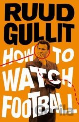 How To Watch Football