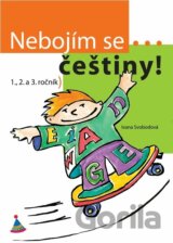 Nebojím se... češtiny! (1. - 3. ročník)