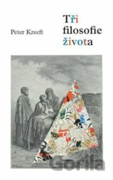 Tři filosofie života