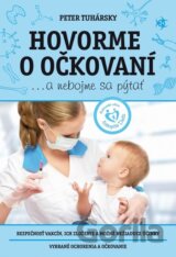 Hovorme o očkovaní... a nebojme sa pýtať