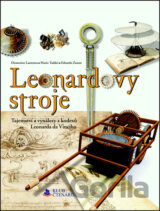 Leonardovy stroje (Domenico Laurenza; Mario Taddei; Edoardo Zanon) [CZ]