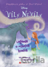 Víly Nevíly: Legenda o mlžných koních