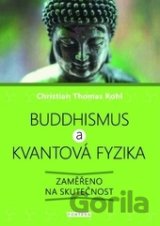 Buddhismus a kvantová fyzika