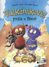 Vulkánikovia prdia o život!