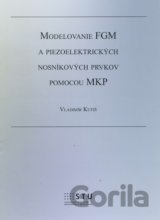 Modelovanie FGM a piezoelektrických nosníkových prvkov pomocou MKP