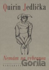 Nemám na vybranou