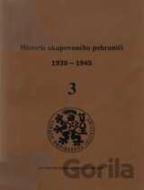 Historie okupovaného pohraničí 3