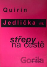 Střepy na cestě