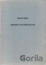 Nikoho tam nepotkám