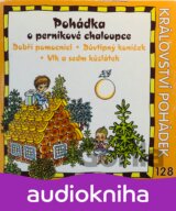 O perníkové chaloupce a 5 dalších pohádek B.Němcové