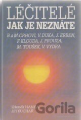 Léčitelé, jak je neznáte