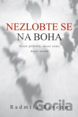 Nezlobte se na boha