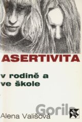 Asertivita v rodině a ve škole