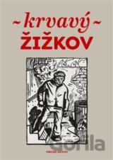 Krvavý Žižkov