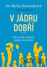 V jádru dobří