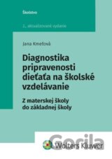 Diagnostika pripravenosti dieťaťa na školské vzdelávanie