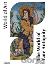 The World of Late Antiquity