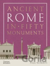 Ancient Rome in Fifty Monuments