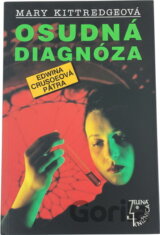 Osudná diagnóza : příběh z lékařského prostředí