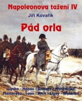 Napoleonova tažení IV - Pád orla