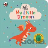Baby Touch: My Little Dragon