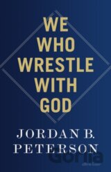 We Who Wrestle With God