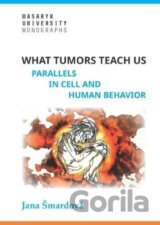 What tumors teach us