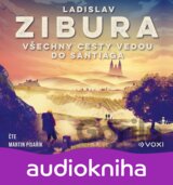 Všechny cesty vedou do Santiaga (audiokniha)