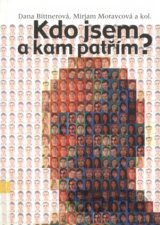 Kdo jsem a kam patřím?