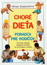 Choré dieťa : Poradca pre rodičov
