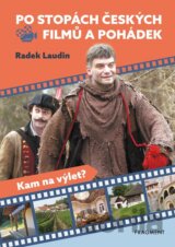 Po stopách českých filmů a pohádek