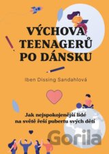 Výchova teenagerů po dánsku
