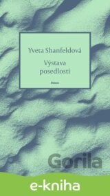 Výstava posedlostí