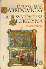 Evangeliář zábrdovický a Svatovítská apokalypsa