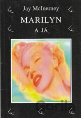 Marilyn a já