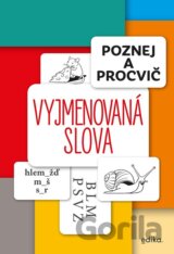 Poznej a procvič: Vyjmenovaná slova