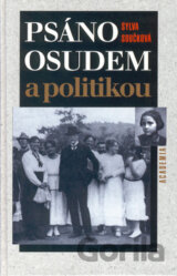 Psáno osudem a politikou