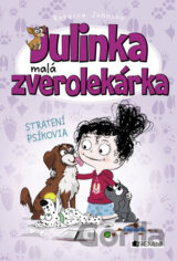 Julinka – malá zverolekárka: Stratení psíkovia