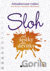 Sloh od šestky do devítky