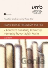 Frankfurtské prednášky poetiky v kontexte súčasnej literatúry nemecky hovoriacich krajín
