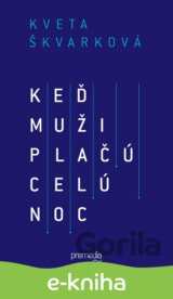 Keď muži plačú celú noc