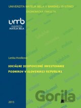 Sociálne zodpovedné investovanie podnikov v Slovenskej republike
