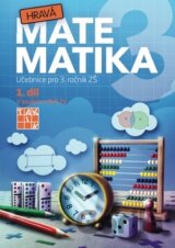 Hravá matematika 3 (1. díl)